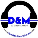 D and M DJ Entertainment